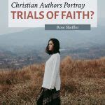 How Should Christian Authors Portray Trials Of Faith Story Embers