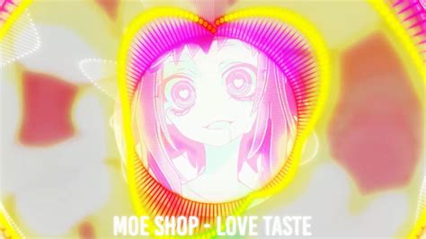 Moe Shop Love Taste Music Beat Animation Youtube