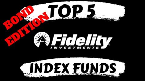 Top 5 Fidelity Index Funds Bonds Edition Youtube