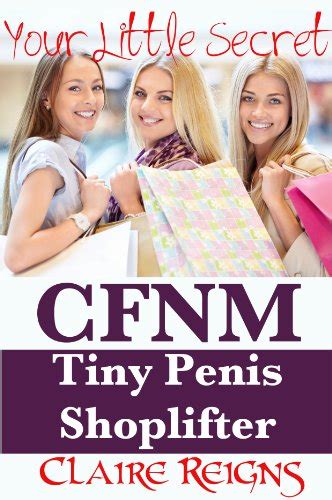 Cfnm Tiny Penis Shoplifter Sph Femdom Erotica Your Little Secret