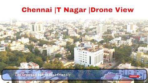 T Nagar Chennai Aerial Drone View Incredible India Indias Best