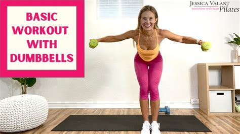 Basic Workout With Dumbbells Jessica Valant Pilates