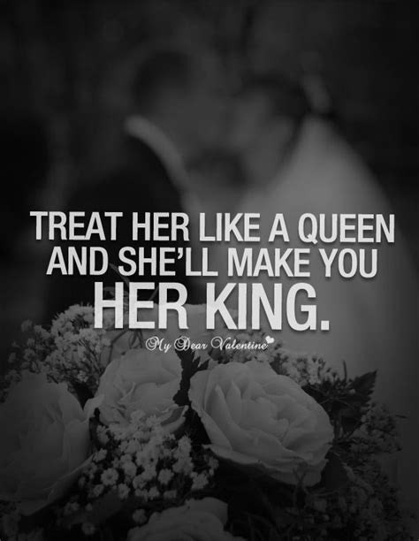 fellas if you treat her like a queen in public then she will treat you like a king in private