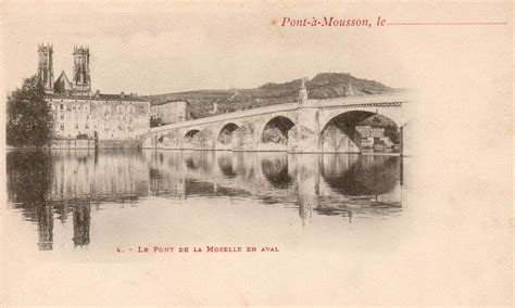 Pont Mousson Cb Pont Mousson Le Pont De La Moselle En Aval Non Circul E Dos Simple