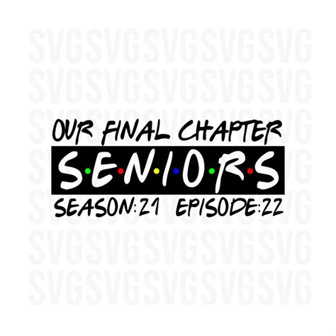 Final Chapter Senior 2022 Class 2022 Svg Senior Jersey Etsy