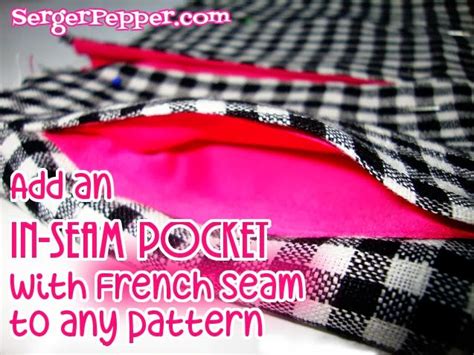 Adding An In Seam Pocket To Any Pattern French Seam Pocket French