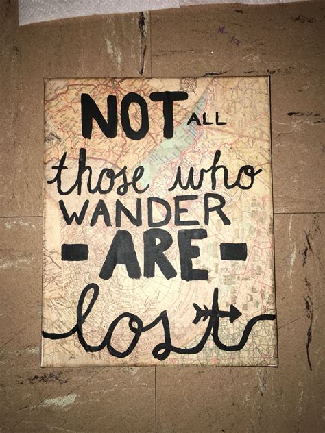 Not All Those Who Wander Are Lost Canvas Quote Canvas Quotes Lost Canvas Home Art