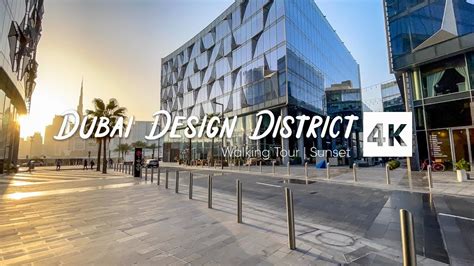 Sunset In Dubai Design District Walk In D3 Dubai 4k Youtube