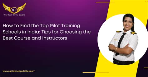 How To Find The Top Pilot Training Schools In India Tips For Choosing