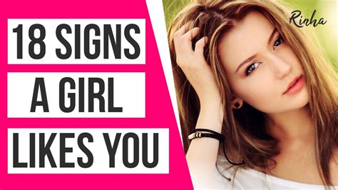 18 signs a girl likes you how to know if a girl likes you youtube