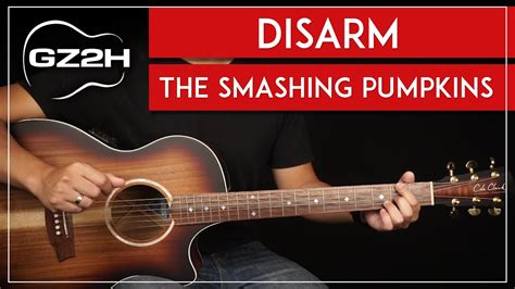 Disarm Guitar Tutorial The Smashing Pumpkins Guitar Lesson Chords