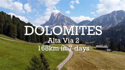 Hiking 168km In Dolomites Alta Via 2 In 7 Days Lots Of Via Ferrata