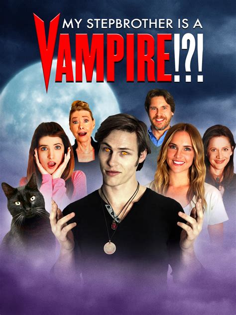 My Stepbrother Is A Vampire Where To Watch And Stream Tv Guide