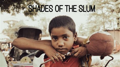 Shades Of The Slum A Short Documentary Youtube