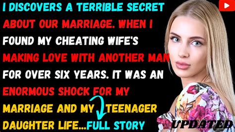 I Discovers A Terrible Secret About My Marriage When I Found My