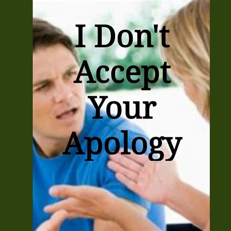 you don t have to accept someone s apology accept health tips words of wisdom