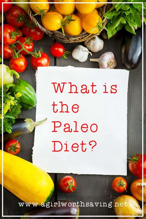 What Is The Paleo Diet A Girl Worth Saving