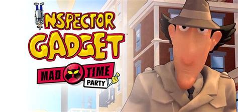 Inspecteur Gadget Mad Time Party Aura Droit à Une Version Xbox Test