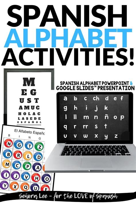 Everything You Need For Teaching The Letters Of The Spanish Alphabet