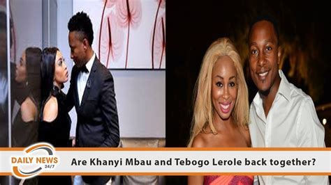 Are Khanyi Mbau And Tebogo Lerole Back Together Youtube