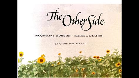 The Other Side By Jacqueline Woodson Youtube