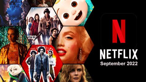 Whats Coming To Netflix In September 2022 Sdn