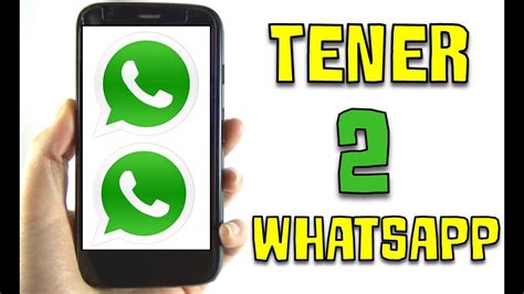 Cómo Tener 2 Whatsapp Diferentes En Un Mismo Teléfono Android Youtube
