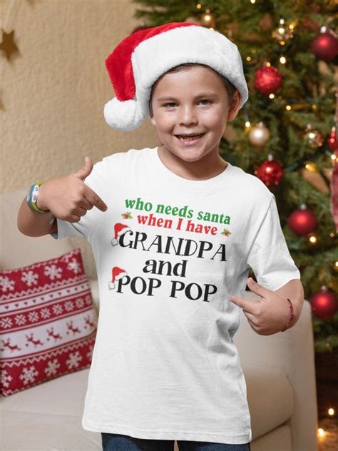 T For Kids Christmas Apparel Who Needs Santa When I Have Gigi Shirt