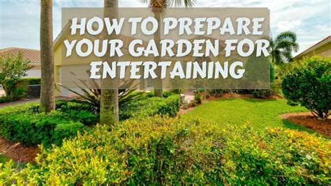 How To Prepare Your Garden For Entertaining Gardens Nursery