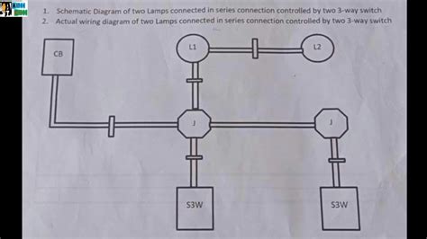 Schematic And Actual Wiring Diagram Of 2 Bulbs Connected In Series