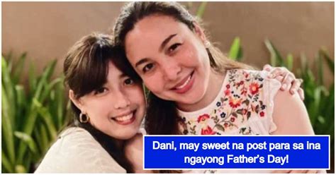 Dani Barretto Binati Ang Inang Si Marjorie Barretto Ngayong Fathers