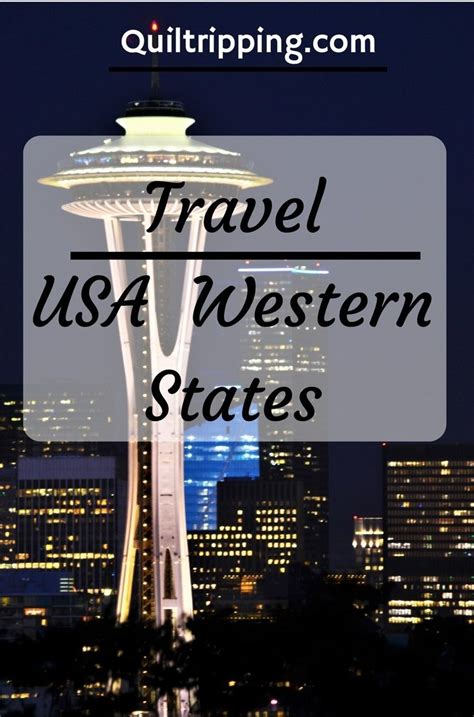 Pin by Quiltripping.com on Travel - USA Western States | Travel usa, Travel experience, Travel