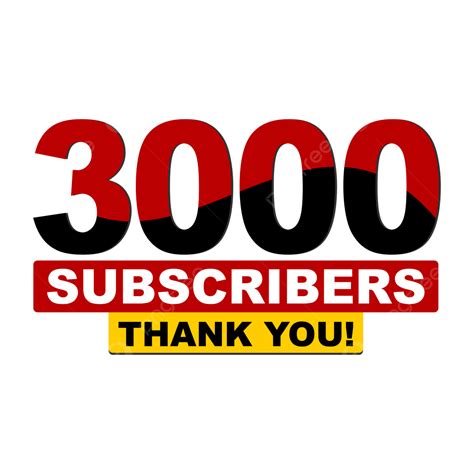 3k Subscribers 3000 On Youtube Vector Hd 3k Subscribers Vector 3000