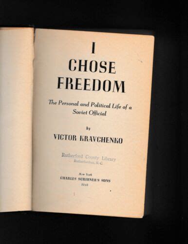 I Chose Freedom By Victor Kravchenko 1946 Edition Ebay