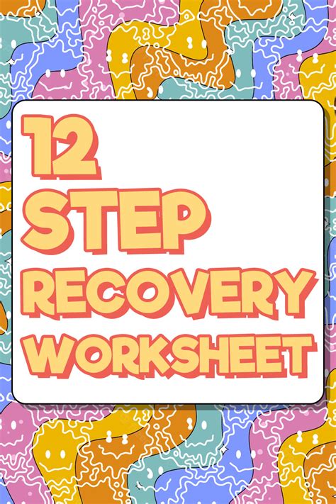 15 12 Step Recovery Worksheets