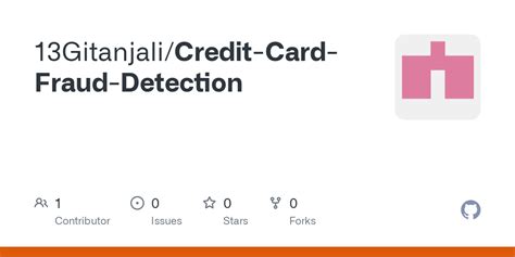 Github 13gitanjalicredit Card Fraud Detection