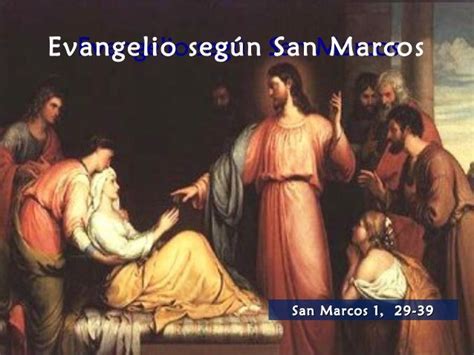 Evangelio San Marcos 1 29 39