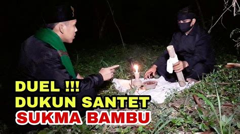🔴live Ditantang Dukun Santet Sukma Bambu Ustadz Nasihin Youtube