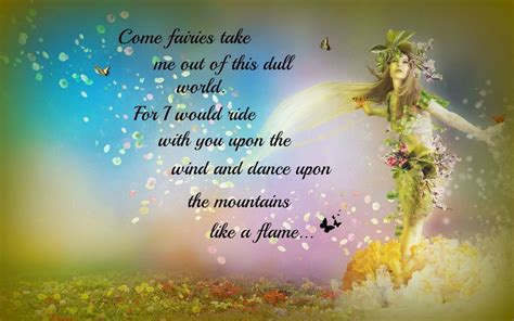 come fairies take me out of this dull world take me out take my fairy quotes faeries gardens