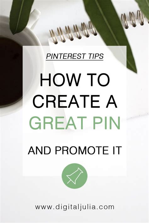 How To Create A Great Pin And Promote It — Pinterest Manager Digital Julia