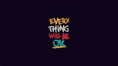 3840x2160 Everything Will Be Ok 4k Wallpaper Hd Inspirational And Quotes