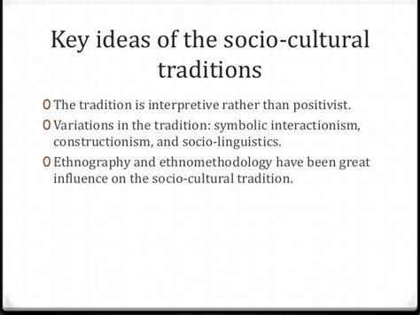 The Socio Cultural Tradition