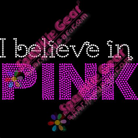 I Believe In Pink Bling Transfers By Sparkle Gear