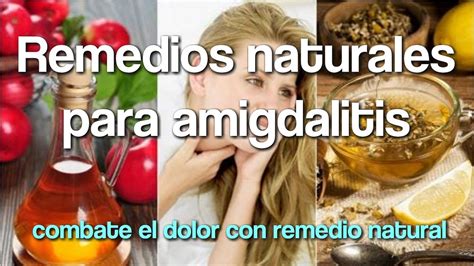 Remedios Naturales Para Amigdalitis Youtube