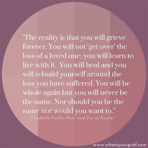 64 Quotes After Grief And Life After Loss Whats Your Grief