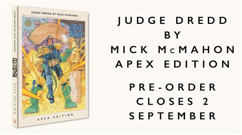 Pre Order The Judge Dredd By Mick McMahon Apex Edition Now