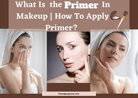 What Is The Primer In Makeup How To Apply Primer 3 Steps Fit