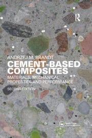 Cement-Based Composites: Materials, Mechanical Properties and Performa