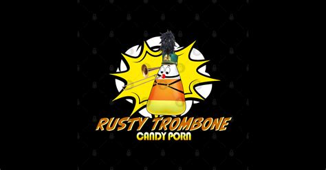 Rusty Trombone Candy Porn Funny Sticker Teepublic