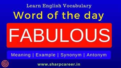 Learn Word Of The Day Fabulous English Vocabulary For Beginners Antonym Synonym Youtube